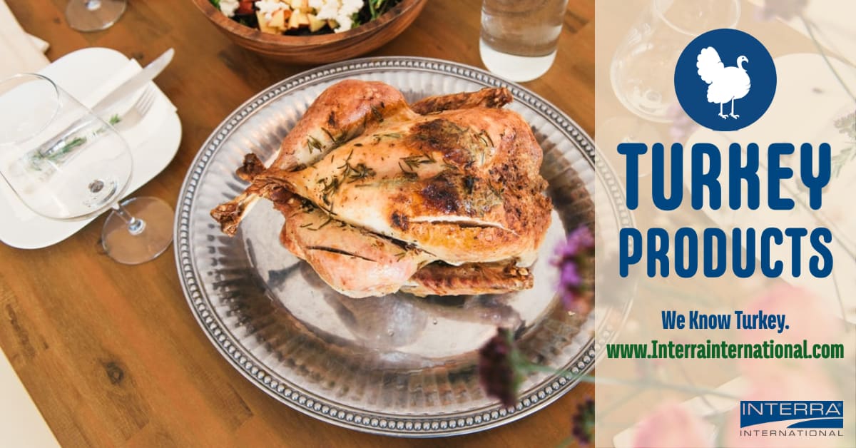 Interra International | Thanksgiving Turkey Products